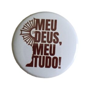 BOTTON MEU DEUS MEU TUDO